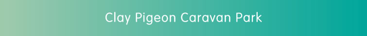 Clay Pidgeon Caravan Park